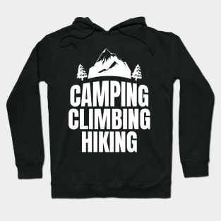 Camping Climbing Hiking Hoodie